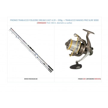 PROMO TRABUCCO FOLGORE DREAM CAST 4,20 - 200 g. + MUL. MAXXIS PRO SURF 8000